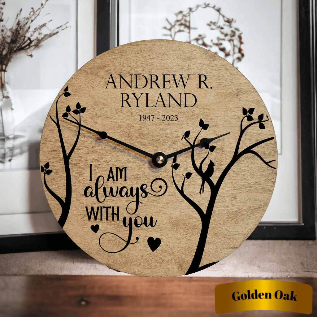I Am Always With You Personalized Memorial Clock