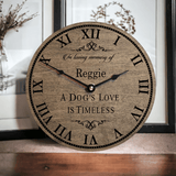Personalized A Dog's Love Is Timeless Memorial Clock