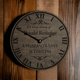 A husband&#39;s love is timeless in memory of memorial clock made of maple wood and personalized