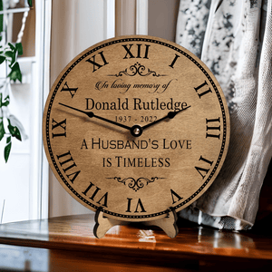 A husband&#39;s love is timeless in memory of memorial clock made of maple wood and personalized