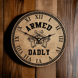 Armed and Dadly Guns Custom Clock for Dads and Stepdads - Designodeal