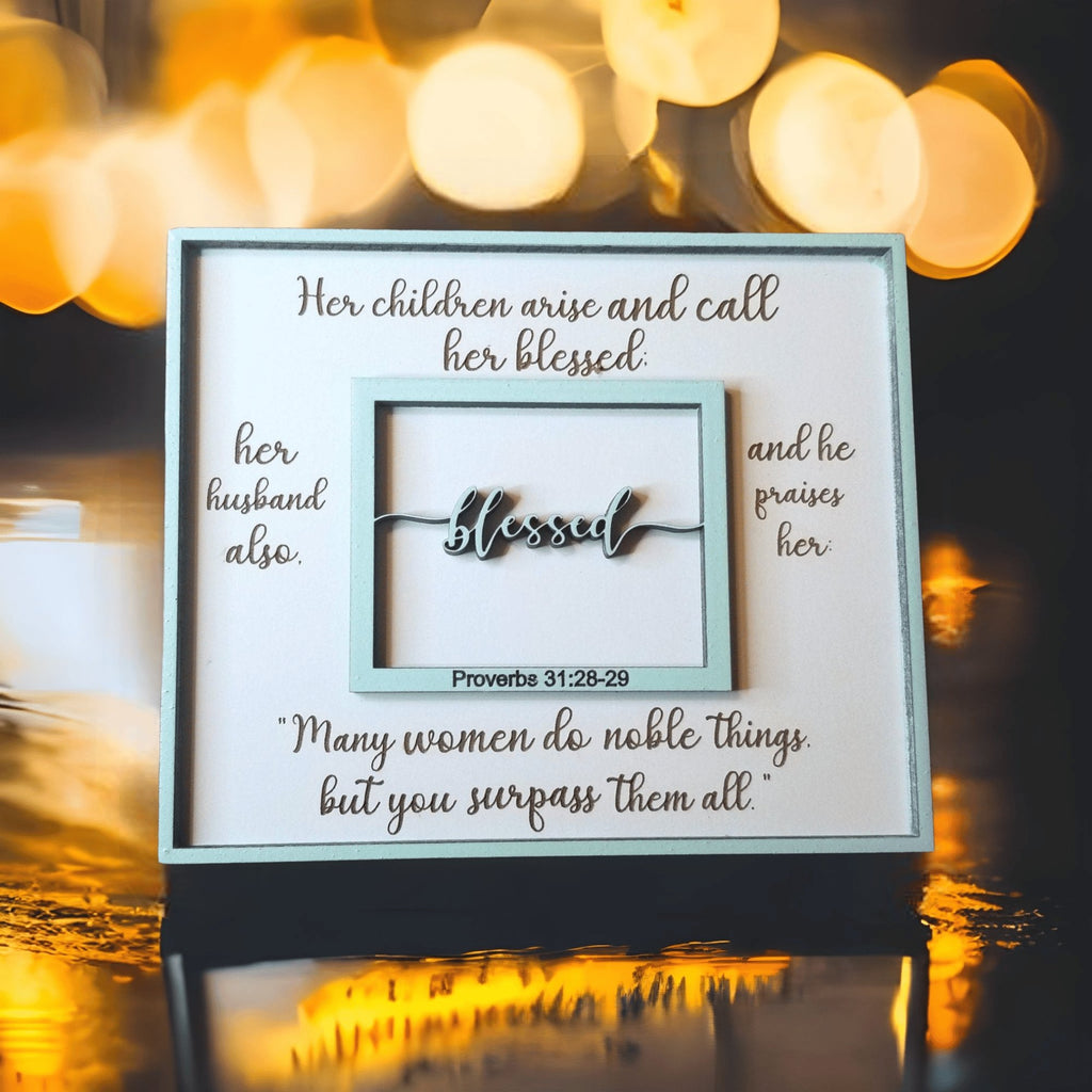 Blessed Mom Proverbs 31 Bible Verse Sign - Designodeal