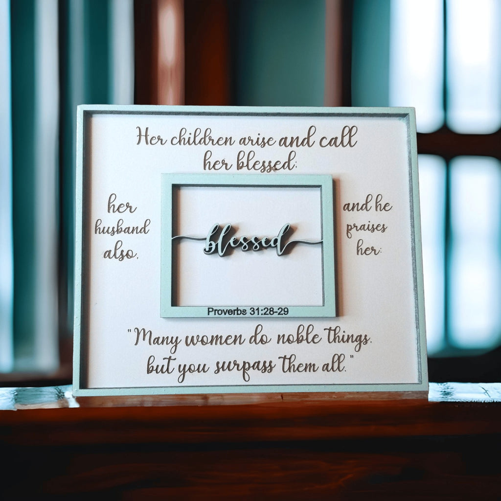 Blessed Mom Proverbs 31 Bible Verse Sign - Designodeal