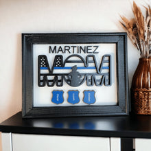 Load image into Gallery viewer, Blue Line Flag Police Officer Mom Framed Sign Personalized Gift - Designodeal
