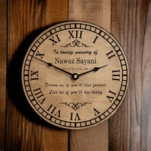 Load image into Gallery viewer, Dream As If You&#39;ll Live Forever Live As If You&#39;ll Die Today Personalized Memorial Clock - Designodeal
