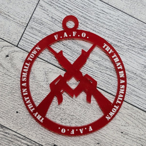 FAFO - Try That In A Small Town Christmas Ornament - Designodeal