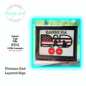 Fireman Dad Layered Sign Digital File Only - Designodeal