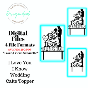 I Love You I Know Wedding Cake Topper Digital File Only - Designodeal