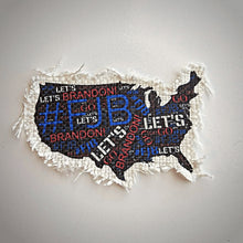 Load image into Gallery viewer, Lets Go Brandon FJB USA Map Word Art Raggedy Hat Patch - Designodeal
