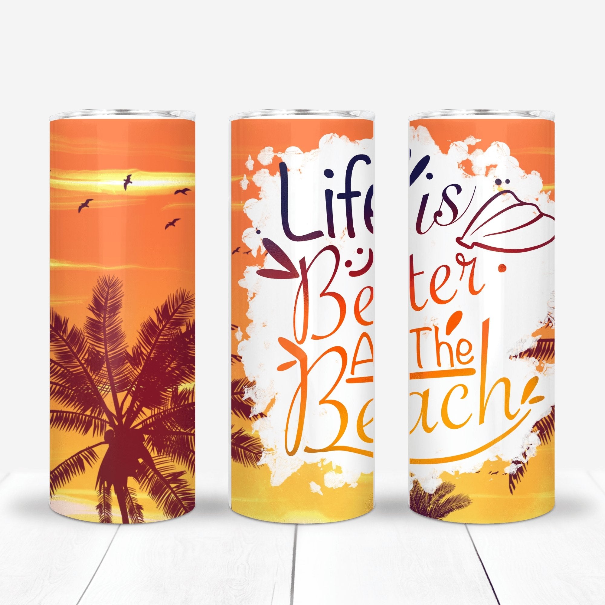 Life is Better At The Beach Sunset Sublimation Tumbler Straight Skinny - Designodeal