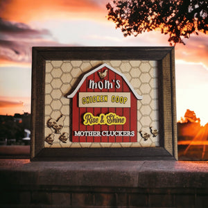 Mom's Chicken Coop Sign - Rise & Shine Mother Cluckers - Designodeal