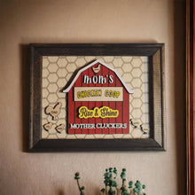 Load image into Gallery viewer, Mom&#39;s Chicken Coop Sign - Rise &amp; Shine Mother Cluckers - Designodeal

