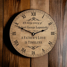 Load image into Gallery viewer, Personalized A Father&#39;s Love Is Timeless Memorial Clock - Designodeal
