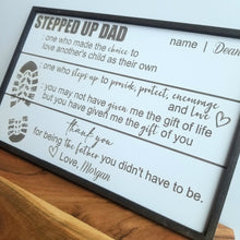 Load image into Gallery viewer, Stepped Up Dad Father&#39;s Day Sign ~ Step Dad / Bonus Dad Gift - Designodeal
