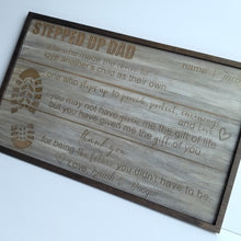 Load image into Gallery viewer, Stepped Up Dad Father&#39;s Day Sign ~ Step Dad / Bonus Dad Gift - Designodeal

