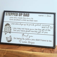 Load image into Gallery viewer, Stepped Up Dad Father&#39;s Day Sign ~ Step Dad / Bonus Dad Gift - Designodeal
