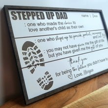 Load image into Gallery viewer, Stepped Up Dad Father&#39;s Day Sign ~ Step Dad / Bonus Dad Gift - Designodeal
