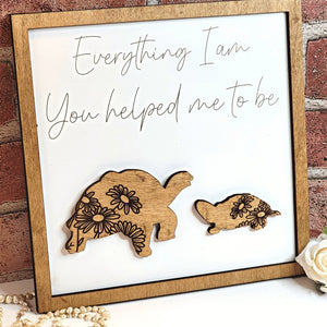 Turtle Everything I Am You Helped Me To Be Sign - Designodeal