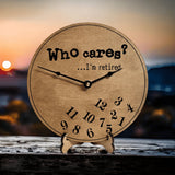 Who Cares I'm Retired Falling Numbers Retirement Clock - Designodeal