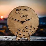 Who Cares You're On Camp Time Clock - Designodeal